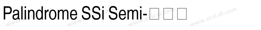 Palindrome SSi Semi字体转换
